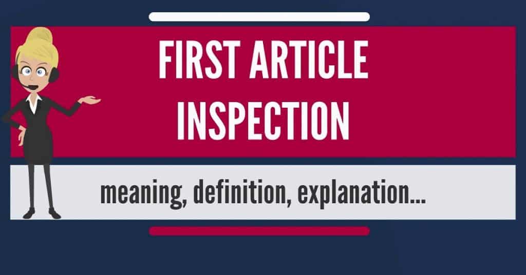 first article inspection